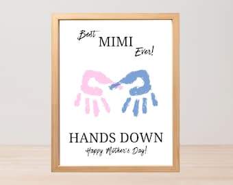 Hands Down Best Mimi Handprint Craft, Mothers Day Gift For Mimi, Grandma Keepsake Art, DIY Mothers Day Activity, Toddler Preschool Keepsake