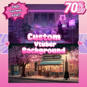 May include: An illustration featuring two scenes: a gaming room with a computer setup and a cafe with cherry blossoms. Text includes "Custom Vtuber Background", "Free Gaming Asset", and "70% Off". The color palette is primarily pink and purple.