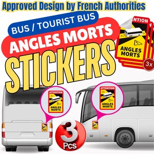 May include: A set of "Angles Morts" stickers for buses and tourist buses. The stickers are red, yellow, and black, with the text "Angles Morts" and a graphic of a bus. The image also shows the stickers applied to a bus.
