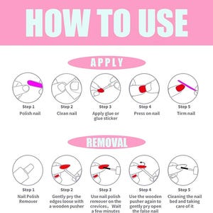 May include: Illustrated guide with pink and white text, titled "HOW TO USE", detailing the steps for applying and removing false nails. The steps include polishing, cleaning, applying glue, pressing, trimming, and using nail polish remover.