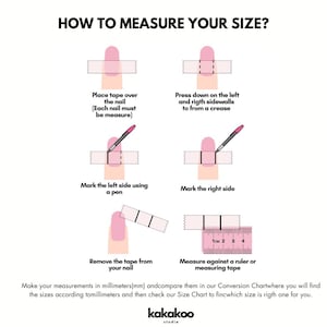 May include: Diagram illustrating how to measure nail size. Instructions include placing tape, marking sides, removing tape, and measuring with a ruler. Text reads: "HOW TO MEASURE YOUR SIZE?" and "kakakoo studio".