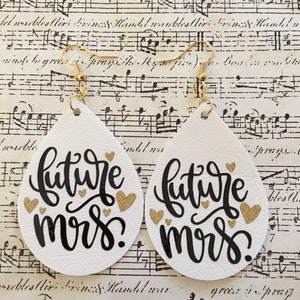 Bride faux leather earrings - Future Mrs. Earrings - Bachelorette Earrings - engagement earrings - Boho Earrings - Bridal Earrings