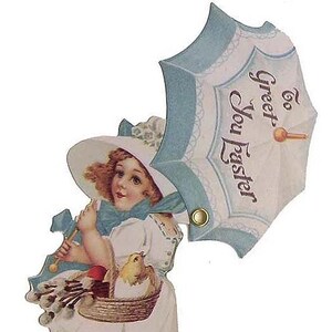May include: A vintage Easter card featuring a girl in a white dress and blue bonnet holding a basket of Easter eggs and a chick. The card has a blue and white umbrella with the text "To Greet You Easter".