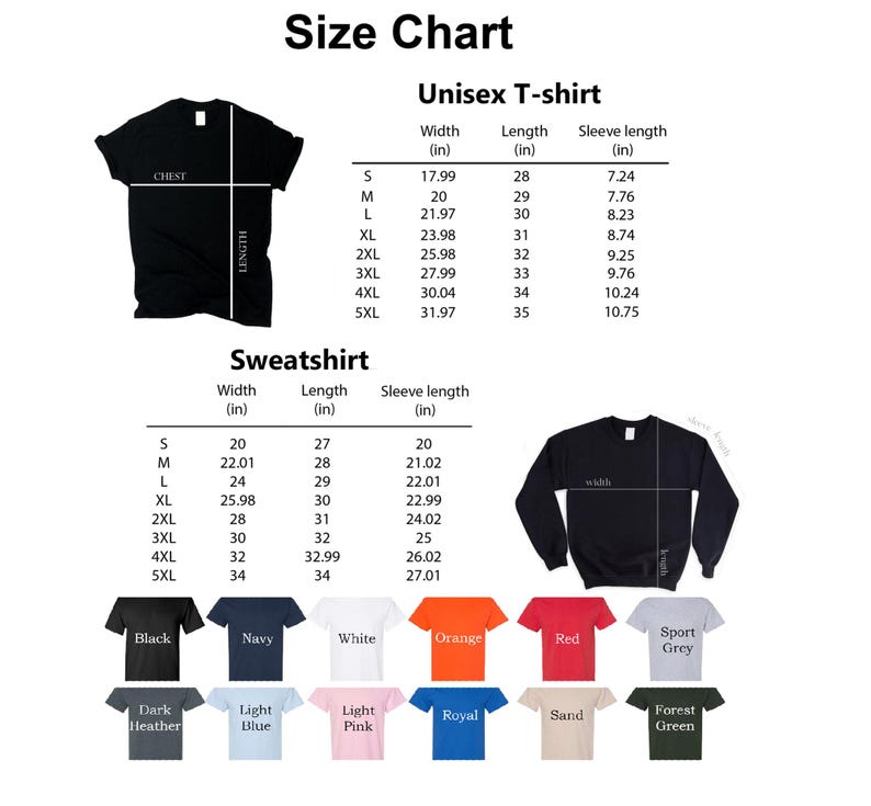 May include: A size chart for unisex t-shirts and sweatshirts, with measurements in inches. The chart includes width, length, and sleeve length for sizes S to 5XL. Various shirt colors are displayed at the bottom, including black, navy, and white.