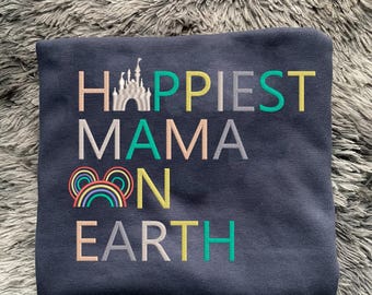 Embroidered Happiest Mama On Earth Shirts, Disney Best Mom Ever Embroidered Shirt, Disneyland Magic Kingdom Shirt, Mothers Day Gift