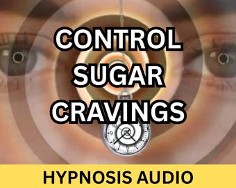 Hypnosis to Control Sugar Cravings. Audio Recording Self-Hypnosis. Sleep Hypnosis
