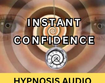 Instant Confidence. Hypnosis Audio for a Powerful Boost. Self-Hypnosis Audio Recording.