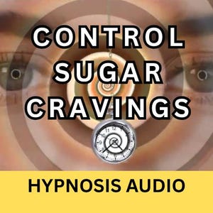 Control Sugar Cravings Hypnosis. Audio Recording Self-Hypnosis. Sleep Hypnosis