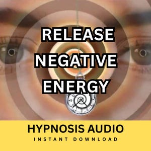 Hipnosis para liberar energía negativa: Grabación de audio de autohipnosis