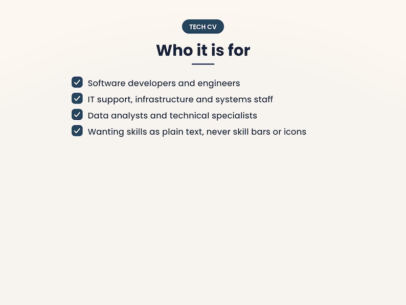 Puede incluir: Un gr&aacute;fico digital con el texto TECH CV y Who it is for. Una lista con marcas de verificaci&oacute;n incluye: Software developers and engineers, IT support, infrastructure and systems staff, Data analysts and technical specialists, Wanting skills as plain text, never skill bars or icons.