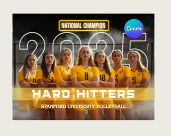 Puede incluir: Un equipo de seis mujeres con uniformes de voleibol amarillos con el texto "HARD HITTERS" y "STANFORD UNIVERSITY VOLLEYBALL". La imagen también incluye el texto "NATIONAL CHAMPION" y el año "2025".