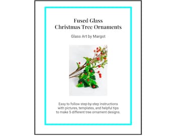 Fused Glass Christmas Tree Ornament Tutorial