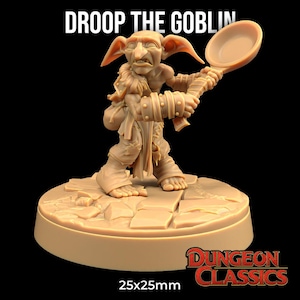 May include: A brown goblin figurine holding a frying pan, standing on a brown base with the text "Droop the Goblin" and "Dungeon Classics" printed on it. The base is 25mm x 25mm.