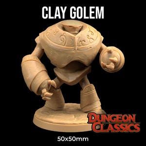 May include: A tan-colored Clay Golem figurine, standing on a circular base. The figure has a detailed design with decorative patterns. The text "CLAY GOLEM" is at the top, and "Dungeon Classics" is at the bottom. The base measures 50x50mm.