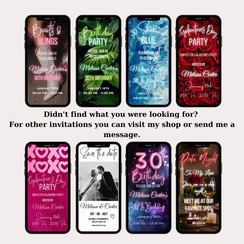 Puede incluir: Una colecci&oacute;n de nueve invitaciones digitales para tel&eacute;fono para diversos eventos, que incluyen una fiesta de cumplea&ntilde;os n&uacute;mero 30, una fiesta del D&iacute;a de la Galentina, una invitaci&oacute;n para guardar la fecha y una cita nocturna. Las invitaciones presentan fondos y textos coloridos, algunas con luces de ne&oacute;n y otras con dise&ntilde;os florales.
