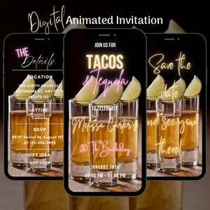 May include: Digital invitation for a 30th birthday party with a neon pink and yellow "Tacos & Tequila" theme. The invitation features three shot glasses filled with tequila and lime wedges. The text "Save the date" and "See you there!" are written in a cursive font.