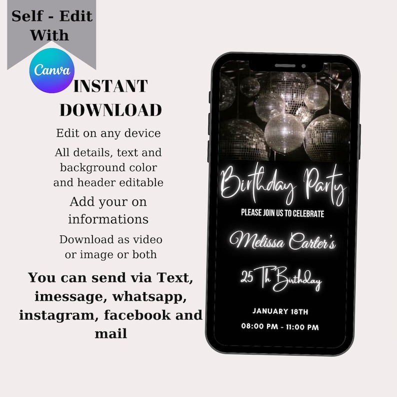 May include: A black and white digital invitation for a 25th birthday party. The invitation features a photo of disco balls and the text "Birthday Party" in white neon lettering. The text "Please join us to celebrate Melissa Carter's 25th Birthday" is also included. The date and time of the party are listed as "January 18th, 08:00 PM - 11:00 PM".