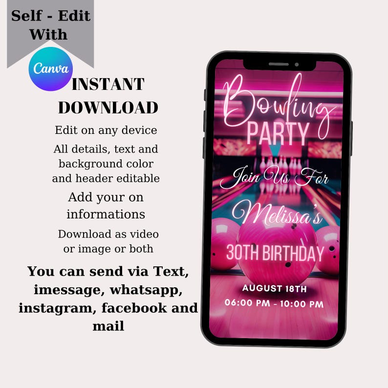May include: A pink and black digital invitation for a bowling party. The invitation features a bowling alley with bowling pins and a ball. The text on the invitation reads "Bowling Party", "Join Us For Melissa's 30th Birthday", "August 18th", and "06:00 PM - 10:00 PM".