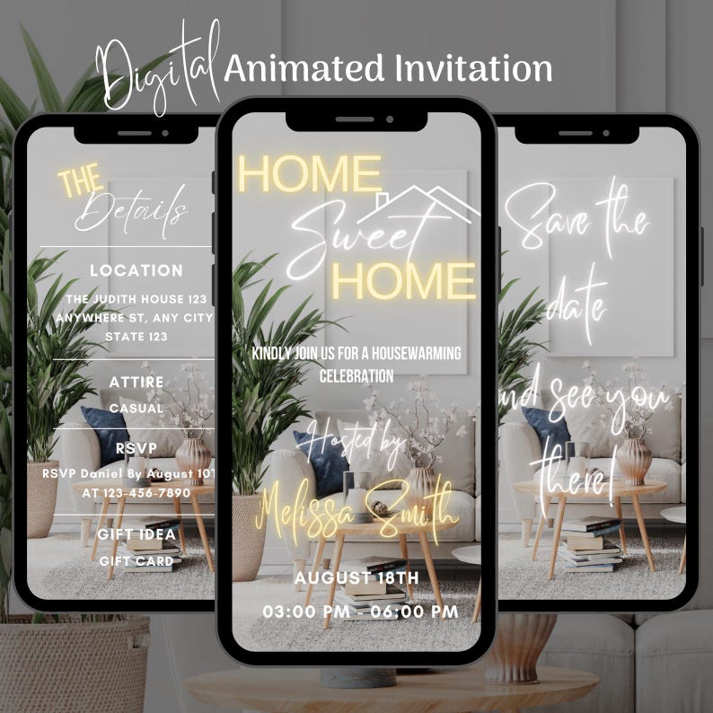 May include: A digital invitation for a housewarming party. The invitation features a photo of a living room with a couch, coffee table, and plants. The text on the invitation reads "Home Sweet Home" and includes the date and time of the party. The invitation also includes the location, attire, and RSVP information.