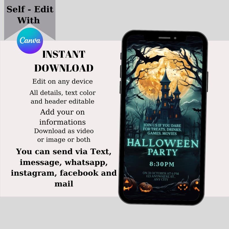 May include: A smartphone displays a Halloween party invitation. The invitation features a spooky castle, full moon, and pumpkins. Text includes "Halloween Party" and event details. The image also promotes instant download and editing.
