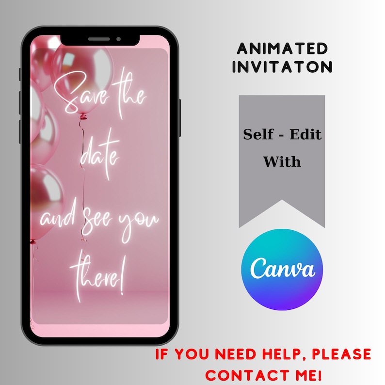 Pu&ograve; includere: Un invito animato rosa con palloncini e il testo "Save the date and see you there!"  Auto-modifica con Canva.  Se hai bisogno di aiuto, contattami.