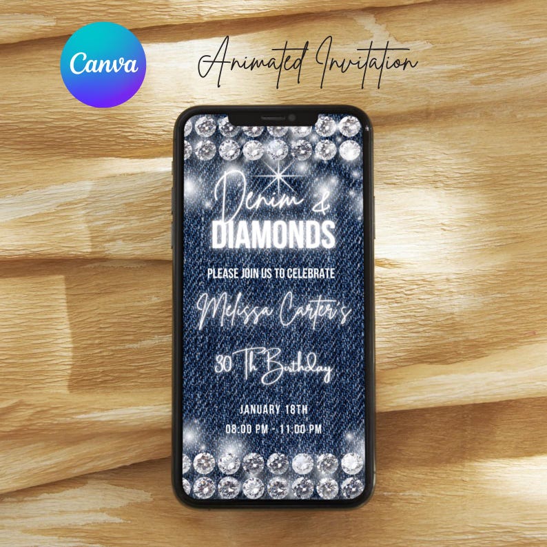 May include: A blue denim and diamond themed animated invitation for a 30th birthday party. The invitation says "Denim & Diamonds" and "Please join us to celebrate Melissa Carter's 30th Birthday". The date and time of the party are January 18th, 8:00 PM - 11:00 PM.