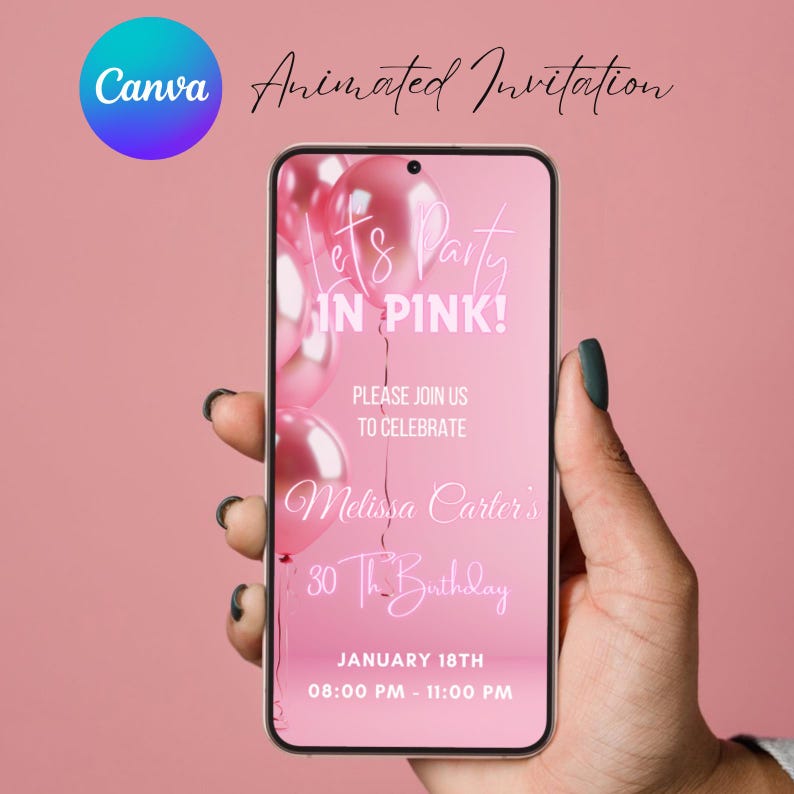 K&ouml;nnte beinhalten: Ein Smartphone zeigt eine animierte rosa Einladung mit dem Text "Let's Party in Pink!" f&uuml;r Melissa Carters 30. Geburtstag. Die Einladung enth&auml;lt Datum und Uhrzeit und wird vor einem rosa Hintergrund gehalten.