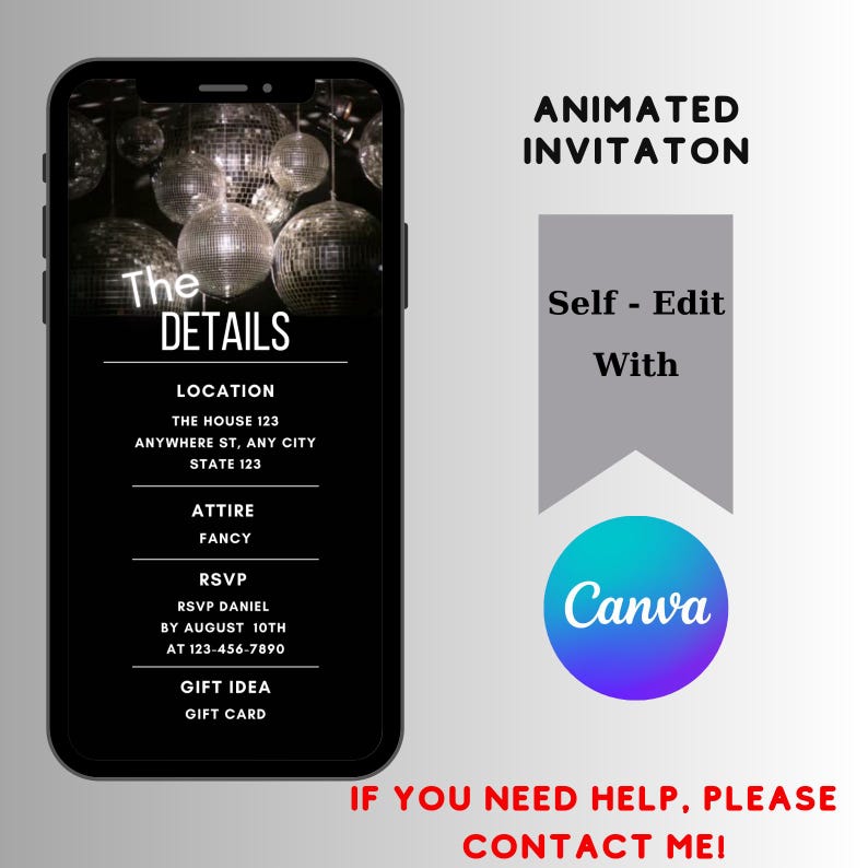 May include: A black and white animated phone screen invitation with the text "The Details" and information about a party, including the location, attire, RSVP details, and gift idea. The background features a disco ball theme with silver and black colors. The text "Self - Edit With Canva" is displayed on a gray banner with a blue and purple Canva logo.