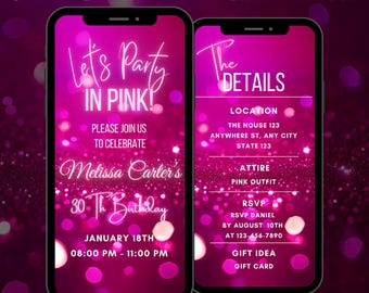 Puede incluir: Invitación digital para una fiesta de cumpleaños número 30 con un fondo de purpurina rosa. La invitación dice "Let's Party in Pink!" e incluye la fecha y la hora de la fiesta. La sección de detalles incluye la ubicación, el atuendo, la información de RSVP y la idea de regalo.