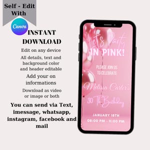 K&ouml;nnte beinhalten: Ein Smartphone zeigt eine rosa Geburtstagseinladung mit dem Text "Let's Party IN PINK!" und Veranstaltungsdetails. Die Einladung ist &uuml;ber Canva bearbeitbar und herunterladbar und kann per Text, iMessage, WhatsApp, Instagram, Facebook und E-Mail versendet werden.