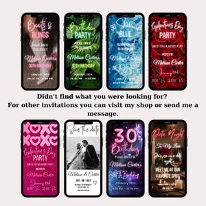 May include: A collection of nine digital phone invitations for various events, including a 30th birthday party, a Galentine's Day party, a save the date, and a date night. The invitations feature colorful backgrounds and text, with some featuring neon lights and others featuring floral designs.