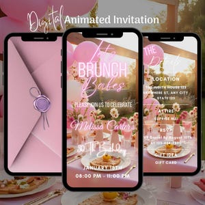 May include: Digital animated invitation displayed on a smartphone. The invitation is for a brunch birthday party, featuring pink balloons and floral decorations. The text reads "Let's Brunch Babes" and includes event details.