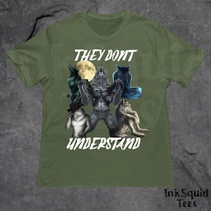 They Don't Understand Alpha Wolf Shirt, Unhinged Sigma Wolf Meme, Litterally Me Wolves, Sitting Wolf Tee, Wolf Meme, Funny Desperate Wolf