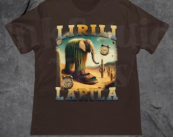 Lirili Larila Funny Italian Brainrot Meme Shirt, Unhinged Clothes, Memecore Shirt, Dank Memes Tshirt, Elephant Sandal Meme, Gen Z Meme Shirt