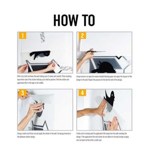 May include: Four steps for applying a wall decal. The steps are numbered 1 through 4. The steps show a person using a dry cloth, scissors, a credit card, and peeling off the application film to apply the decal to a wall.