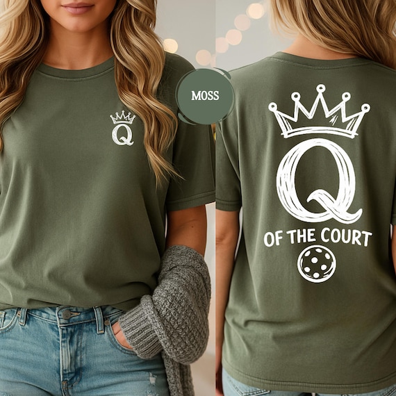 Queen and King of the Court Pickleball Shirt – Front and Back Design – Matching Pickleball Shirts & Sweatshirts – Pickleball Gift