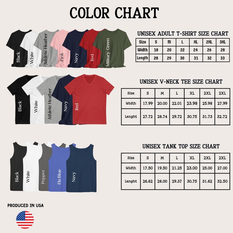 May include: A color chart displays various t-shirt, V-neck tee, and tank top options in multiple colors, including black, white, and red. Size charts for each style are also included, with measurements in inches. The text "PRODUCED IN USA" is visible.