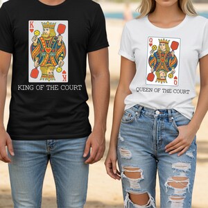 King or Queen of the Court Pickleball Shirt: Funny Couples Gift