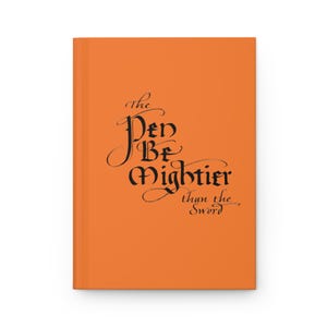 The Pen Be Mightier than the Sword Hardcover-Notizbuch, liniertes Notizbuch