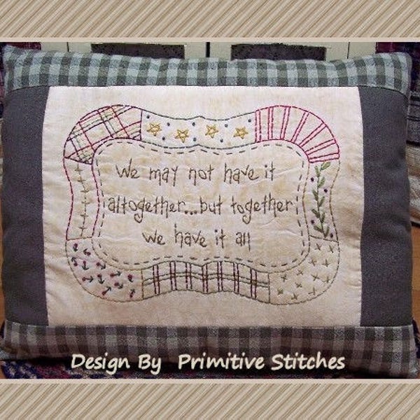 Together Quilt-Primitive Saying Stitchery E-PATTERN-by Primitive Stitches-Instant Download