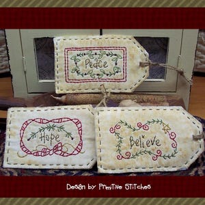 Believe, Hope, Peace Tag Collection-Primitive Stitchery  E-PATTERN by Primitive Stitches-Instant Download