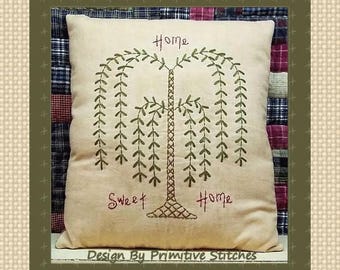 TÉLÉCHARGEMENT ÉLECTRONIQUE Willow-Home Sweet Home Primitive Stitchery