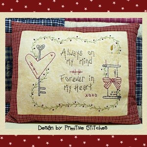Always On My Mind--Primitive Stitchery E-PATTERN-by Primitive Stitches-Instant Download