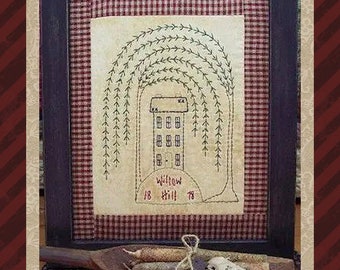 Willow Hill-Primitive Stitchery PATTERN-Instant Download