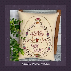 Eggy Easter-Primitive Stitchery  E-PATTERN by Primitive Stitches-Instant Download