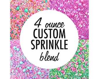 Custom Sprinkle Blend (4OZ): ¡una divertida mezcla de espolvoreos personalizados para decorar pasteles, galletas y dulces!