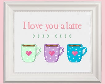 I Love You A Latte Cross Stitch Pattern - Beginner - Digital PDF Instant Download