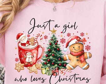 Sudadera navideña para mujer, "Una chica que ama la Navidad", Regalo para mujer, Camiseta para fiesta navideña, Camiseta para amantes de la Navidad, Regalo de Navidad