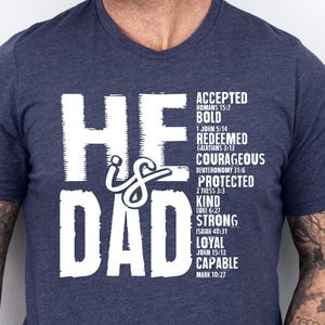 He Is Dad Shirt, Christian Dad Gifts, Dad Sweatshirt, Gift For Dad, Fathers Day Gift, Christian Dad Shirt, Dad Christian Shirt, Dad Gifts