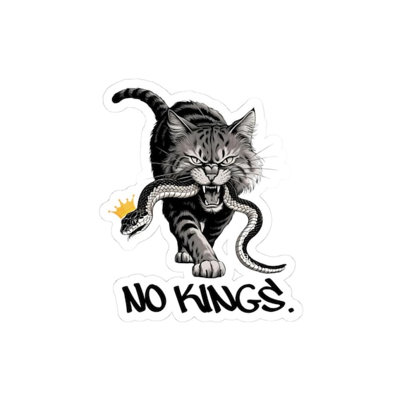 Bold Cat 'No Kings' Kiss-Cut Sticker: Laptop, Journal, Phone Case